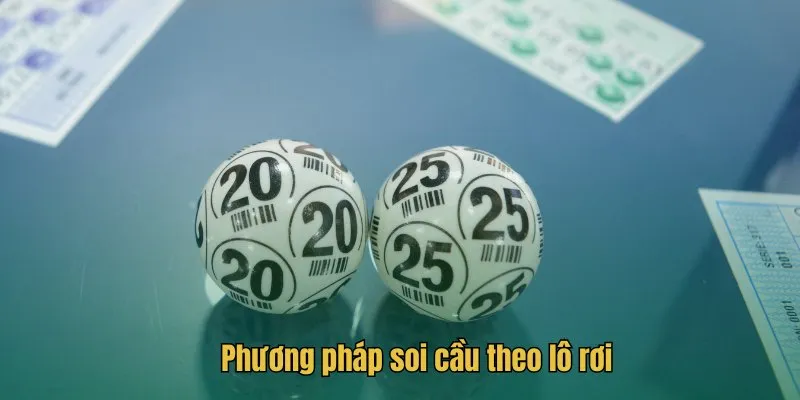 Phương pháp soi cầu theo lô rơi